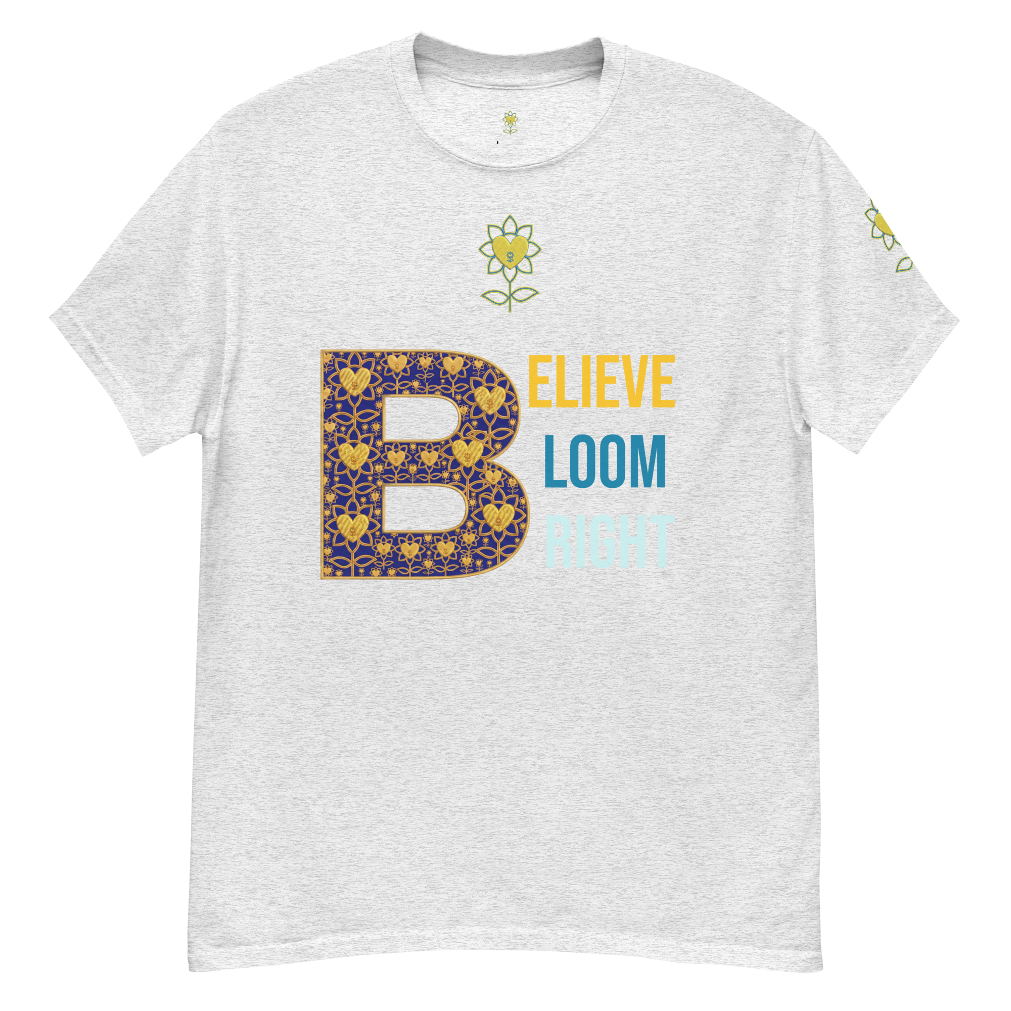 BloomBelieveBright Unisex classic tee - Alivwood