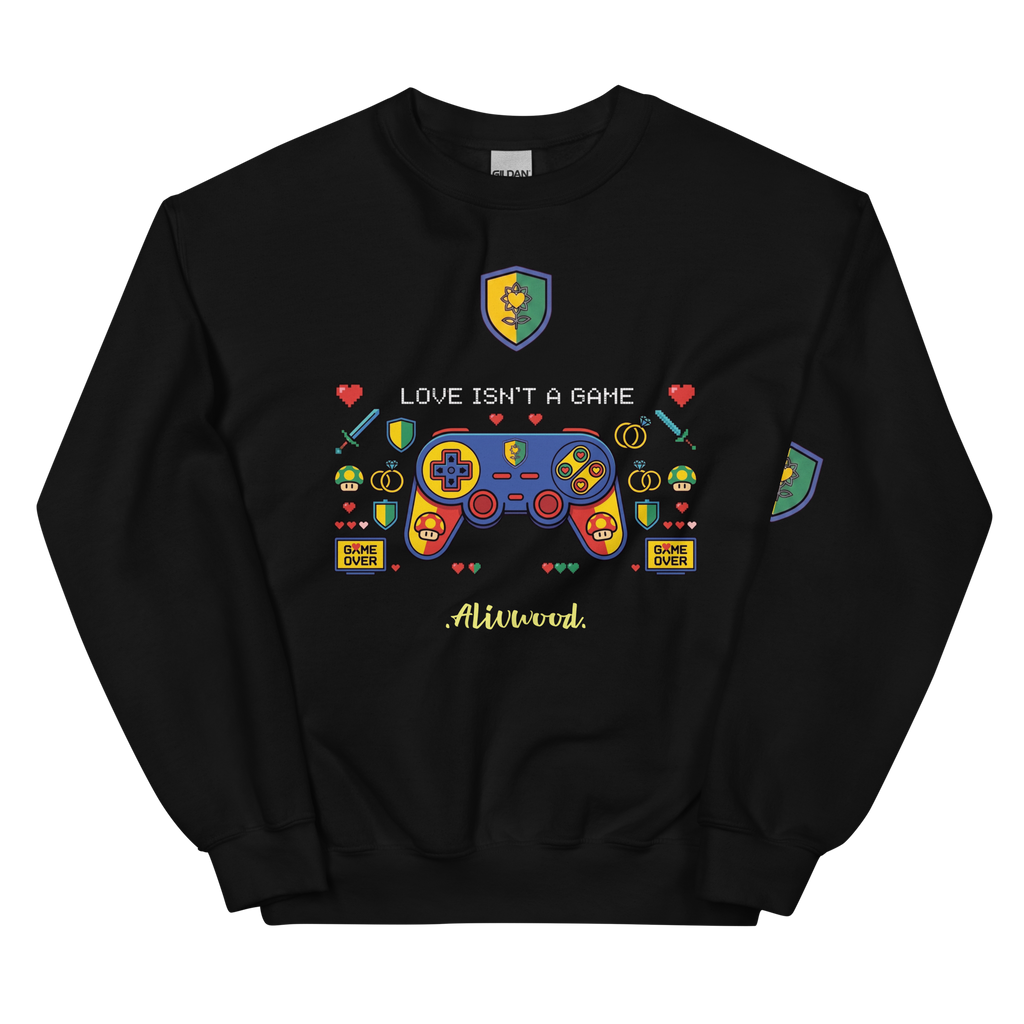 Love isn't a Game Unisex Sweatshirt - Alivwood