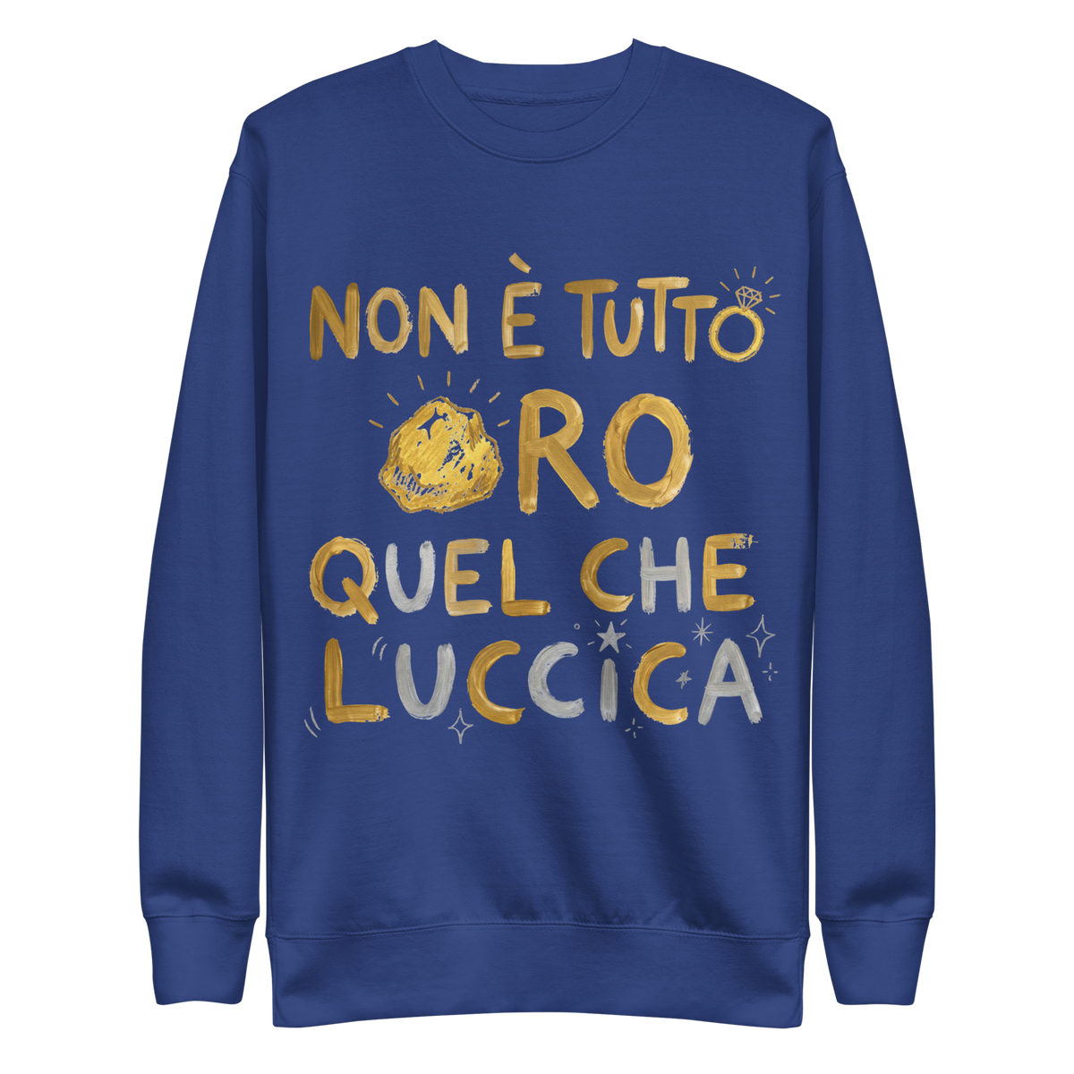 Non è tutto ORO Unisex Premium Sweatshirt - Alivwood