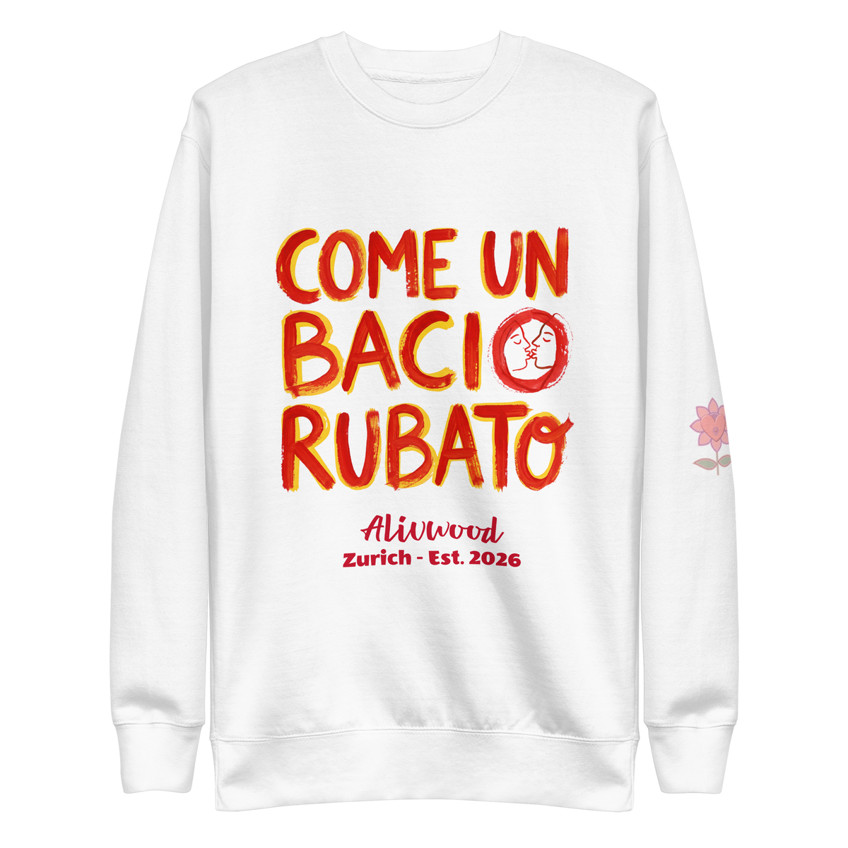 Come un bacio rubato Unisex Premium Sweatshirt - Alivwood