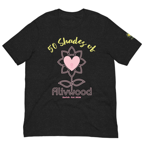 Alivwood 50Shadesof Unisex t-shirt - Alivwood